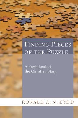 Image for Finding Pieces of the Puzzle : A Fresh Look at the Christian Story Finding Pieces of the Puzzle : A Fresh Look at the Christian Story