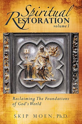 Spiritual Restoration [Paperback] Moen, Skip