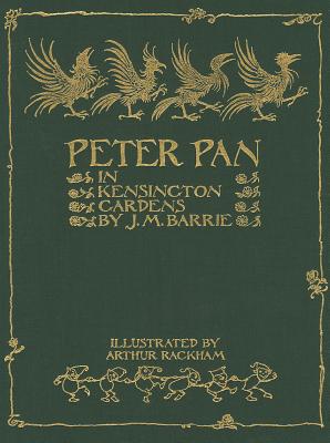 Peter Pan in Kensington Gardens (Calla Editions), J. M. Barrie Peter Pan in Kensington Gardens (Calla Editions), J. M. Barrie