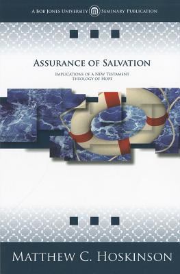 Image for 264135 Assurance of Salvation: Implications of a New Testament Theology of Hope
