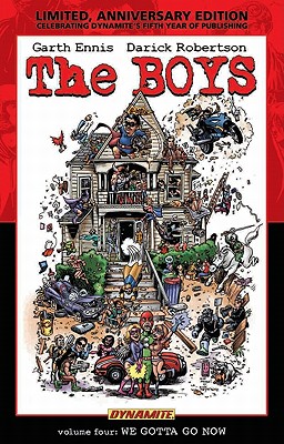 The Boys Volume 4: We Gotta Go Now Limited Edition (Boys (Hardcover))