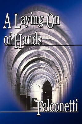 A Laying on of Hands