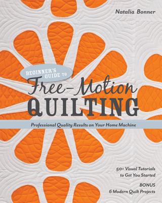 Beginner's Guide To Free-Motion Quilting 50+ Visua