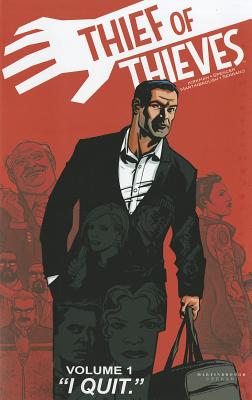 Image for THIEF OF THEIVES VOLUME 1 "I QUIT."