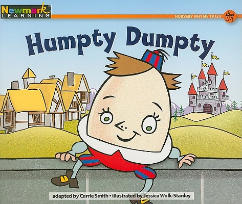 Humpty Dumpty (Rising Readers: Nursery Rhyme Tales, Level F)