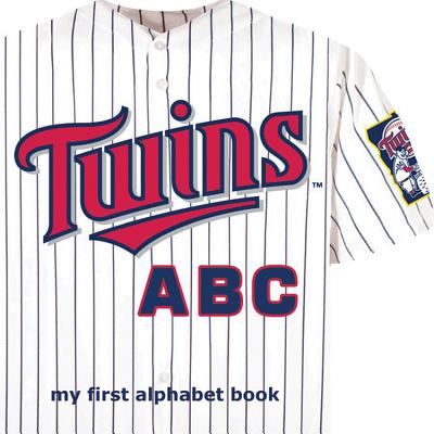 Image for Minnesota Twins ABC (ABC My First Team Alphabet: Baseball) Minnesota Twins ABC (ABC My First Team Alphabet: Baseball)