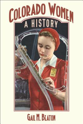 Colorado Women: A History (Timberline Books)