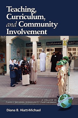 Image for Teaching, Curriculum, and Community Involvement (Family-School-Community-Partnership) Teaching, Curriculum, and Community Involvement (Family-School-Community-Partnership)