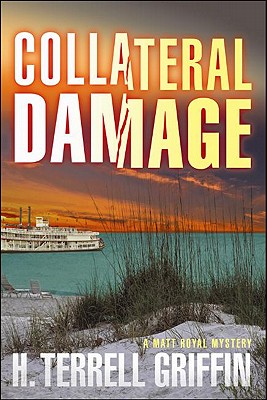 Image for Collateral Damage (Matt Royal Mysteries, No. 6) (A Matt Royal Mystery)