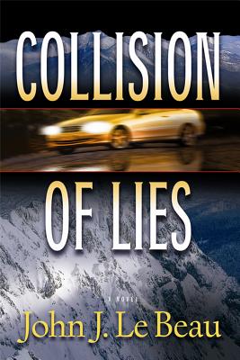 Collision of Lies: A Franz Waldbaer Thriller (2)
