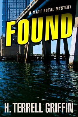 Found: A Matt Royal Mystery (8)