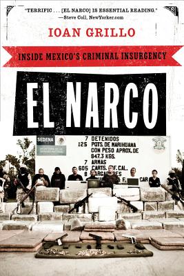 Image for El Narco: Inside Mexico's Criminal Insurgency