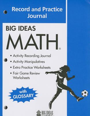 BIG IDEAS MATH: Common Core Record and Practice Journal