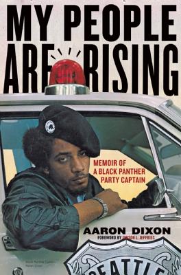 Image for My People Are Rising: Memoir of a Black Panther Party Captain