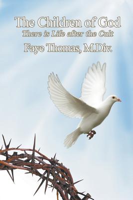 The Children of God: There Is Life After the Cult