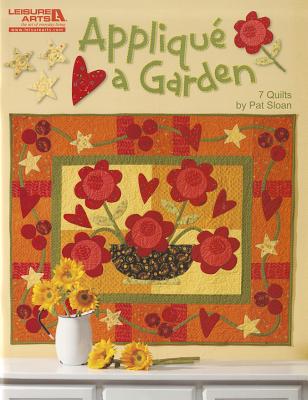 Applique A Garden (Leisure Arts #5252)