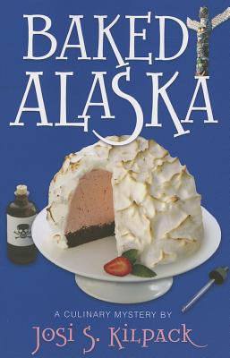 Baked Alaska: A Culinary Mystery (Culinary Mysteries (Shadow Mountain))