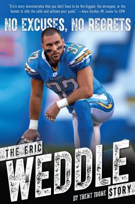 Image for No Excuses, No Regrets: The Eric Weddle Story