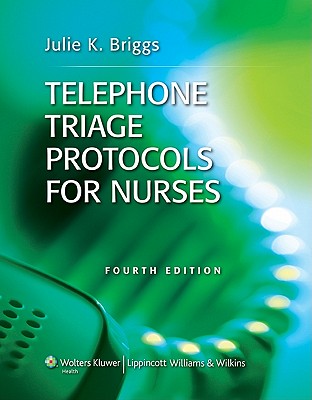 Image for Telephone Triage Protocols for Nurses Telephone Triage Protocols for Nurses