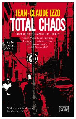 Total Chaos (Marseilles Trilogy)