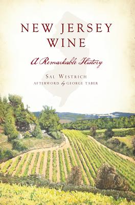 Image for New Jersey Wine: A Remarkable History (American Palate) New Jersey Wine: A Remarkable History (American Palate)