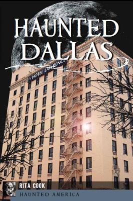 Image for Haunted Dallas (Haunted America) Haunted Dallas (Haunted America)