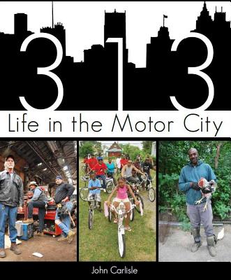 Image for 313: Life in the Motor City 313: Life in the Motor City