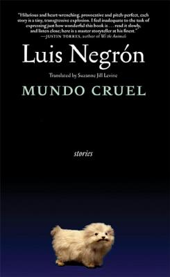 Mundo Cruel: Stories (Lambda Literary Awards - Gay Fiction)