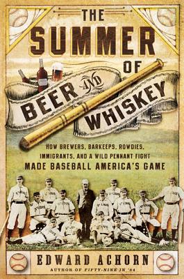 Summer of Beer and Whiskey