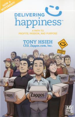 Image for Delivering Happiness: A Path to Profits, Passion, and Purpose; A Round Table Comic Delivering Happiness: A Path to Profits, Passion, and Purpose; A Round Table Comic