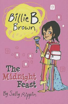 The Midnight Feast (Billie B. Brown)
