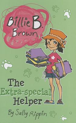 The Extra-Special Helper (Billie B. Brown)