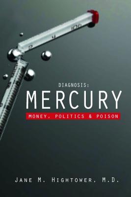 Image for Diagnosis: Mercury: Money, Politics, and Poison