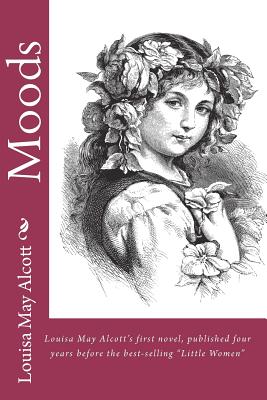 Moods (Louisa May Alcott's First novel)