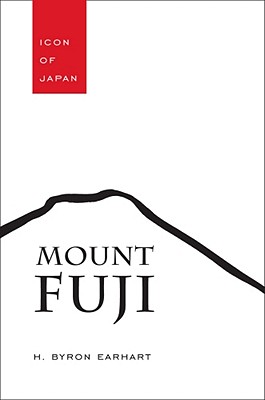 Mount Fuji: Icon of Japan (Studies in Comparative Religion)