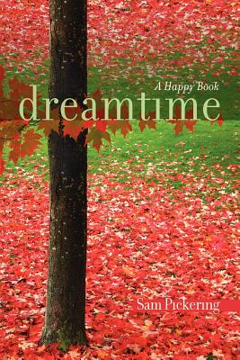 Dreamtime: A Happy Book (Non Series)