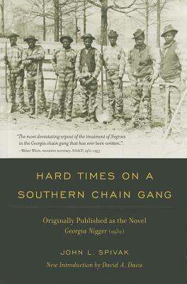Hard Times on a Southern Chain Gang (Southern Classics)