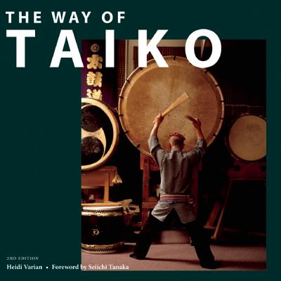 The Way of Taiko: 2nd Edition