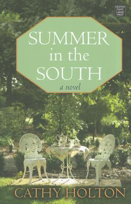Summer in the South (Center Point Premier Fiction (Large Print))