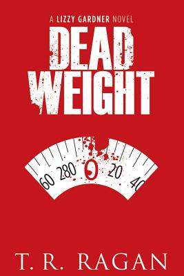 Dead Weight (The Lizzy Gardner Series #2)