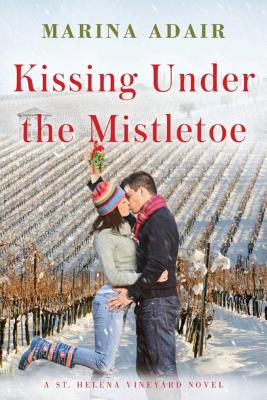 Image for Kissing Under the Mistletoe (A St. Helena Vineyard Novel)