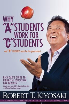 Image for Awaken Your Child's Financial Genius: Why A Students Work for C Students and Why B Students Work for the Government