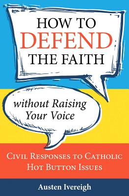 Image for How To Defend The Faith Withou How To Defend The Faith Withou