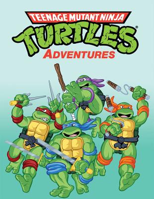 Teenage Mutant Ninja Turtles Adventures Volume 1