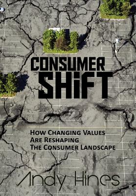 ConsumerShift: How Changing Values Are Reshaping the Consumer Landscape