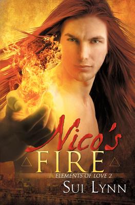 Nico's Fire (Elements of Love #2)
