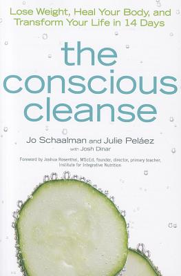 Image for Conscious Cleanse: Lose Weight, Heal Your Body, and Transform Your Life in 14 Days Conscious Cleanse: Lose Weight, Heal Your Body, and Transform Your Life in 14 Days