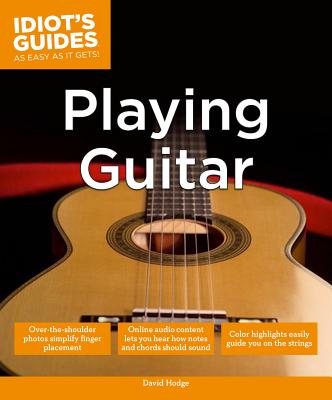 Image for Playing Guitar (Idiot's Guides) Playing Guitar (Idiot's Guides)