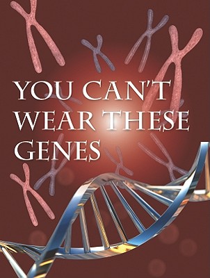You Can't Wear These Genes (Let's Explore Science)