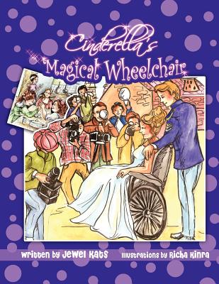 Cinderella's Magical Wheelchair: An Empowering Fairy Tale (Growing with Love)